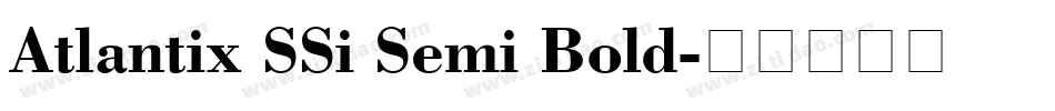 Atlantix SSi Semi Bold字体转换